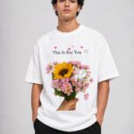 This Is For You Oversized T-Shirt – White Edition